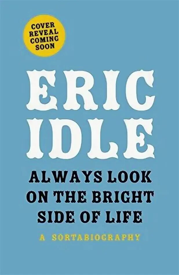 Look on the bright side перевод. Always look. Always look on the Bright Side of Life t-Shirt.