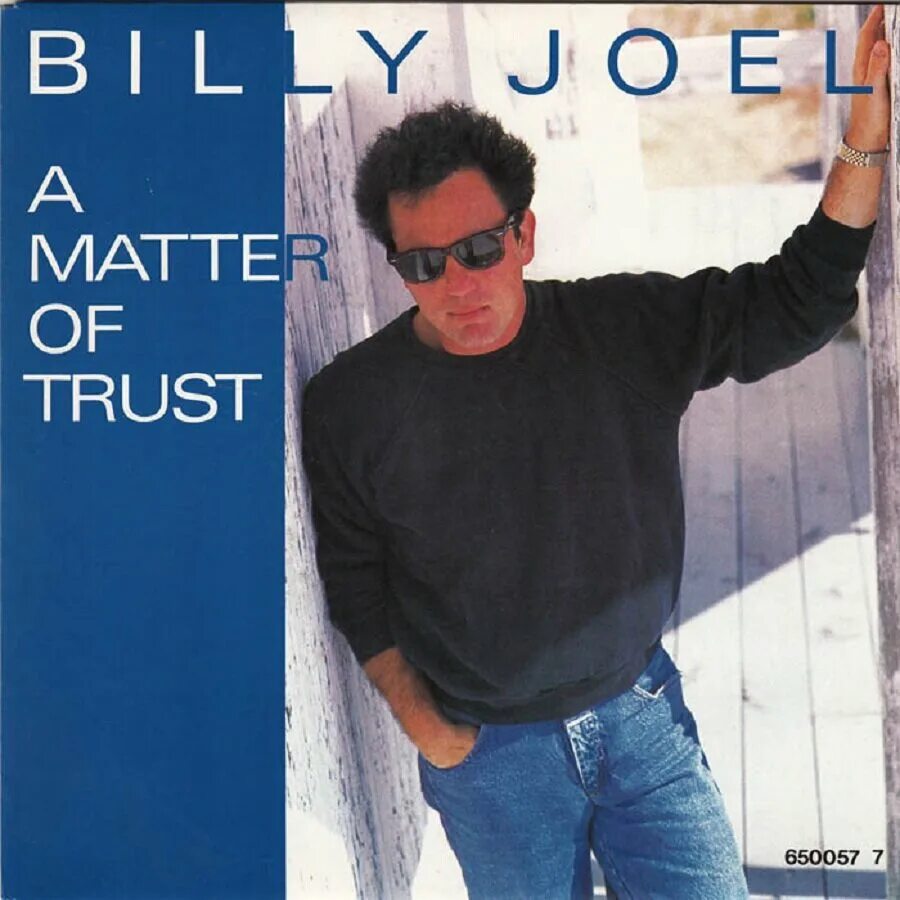 Matter of trust billy. Billy Joel the Bridge 1986. Billy Joel Trust. A matter of Trust (1986) Billy Joel. Billy Joel a matter of Trust 1986 album.