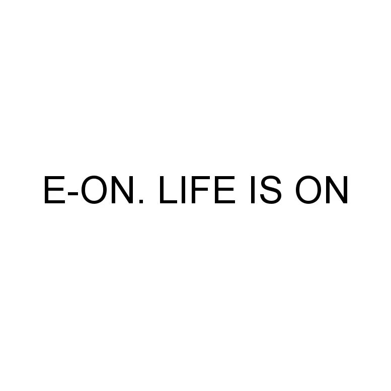 Энергетик Life is on. Life is on. Eon Life is on logo.