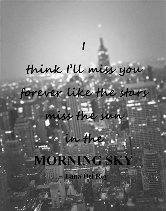 I ll miss you forever. Think i&#039;ll miss you forever. i think i&#039;ll miss you forever продолжение текста. i think i&#039;ll miss you forever перевод. i think i miss you forever summertime sadness.