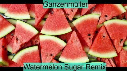 Watermelon sugar