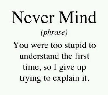 Never mind перевести