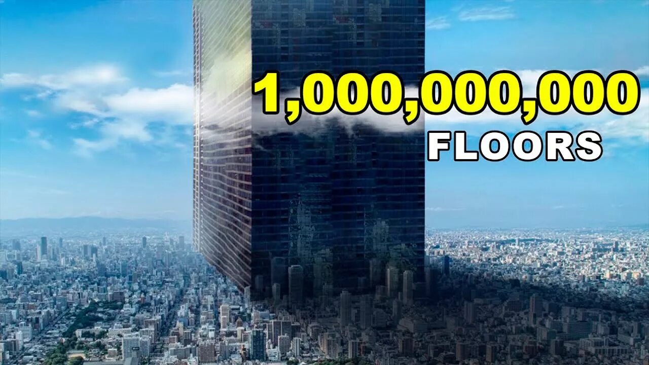 Небоскреб в миллиард этажей. Здание в 1,000,000,000 этажей.. Небоскреб в 1000000000 этажей. Дом 1000000 этажей.