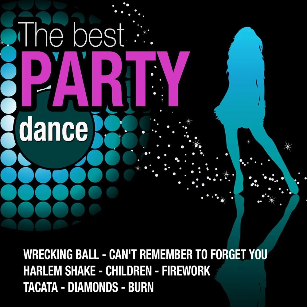 Dance Party афиша. Best Party. Midnight Dance Party плакат. Dance again минус.