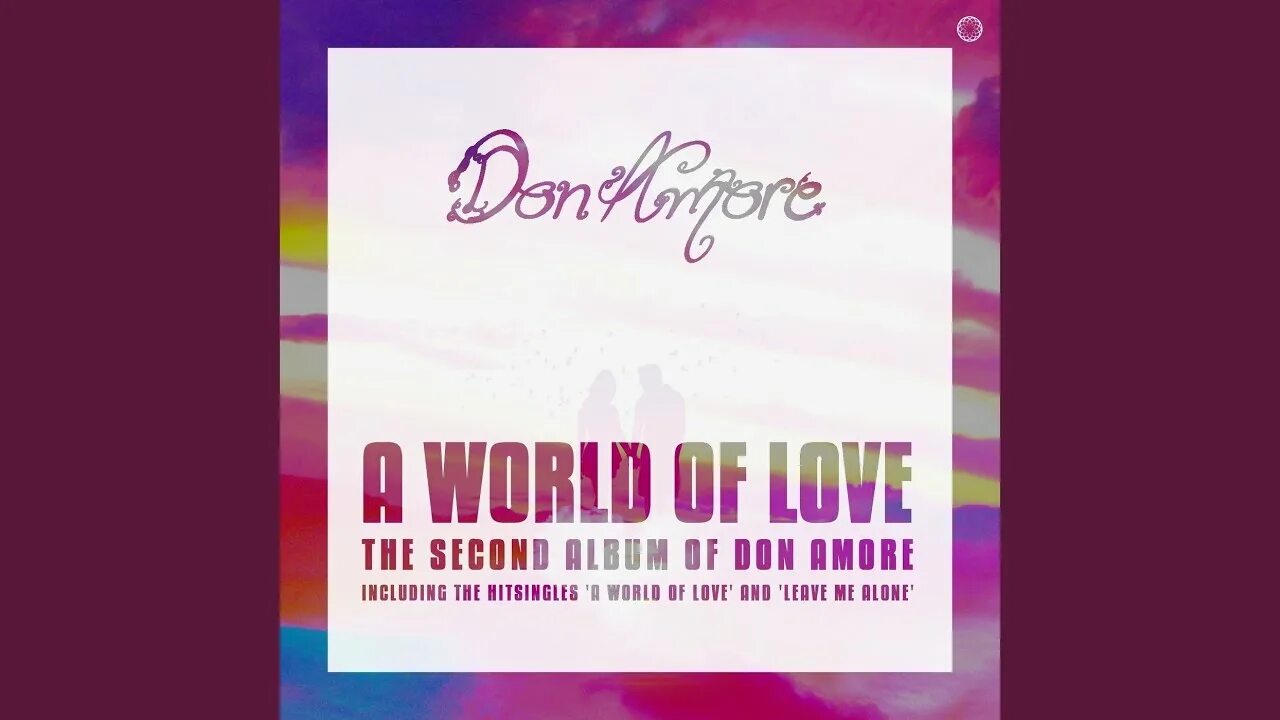 Amore me песня oksii. Don Amore leave me Alone. Don Amore the last Goodbye 2021new Italo Disco. Don Amore a World of Love. Don Amore - stay here beside me.