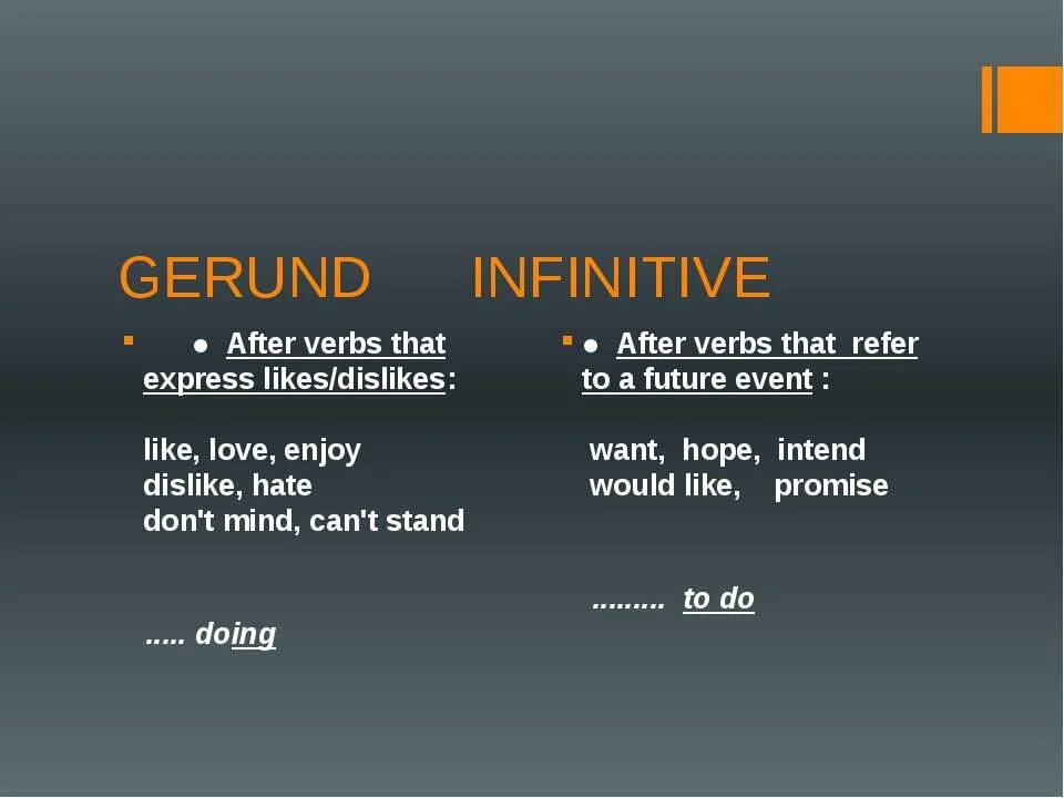 Like infinitive or gerund