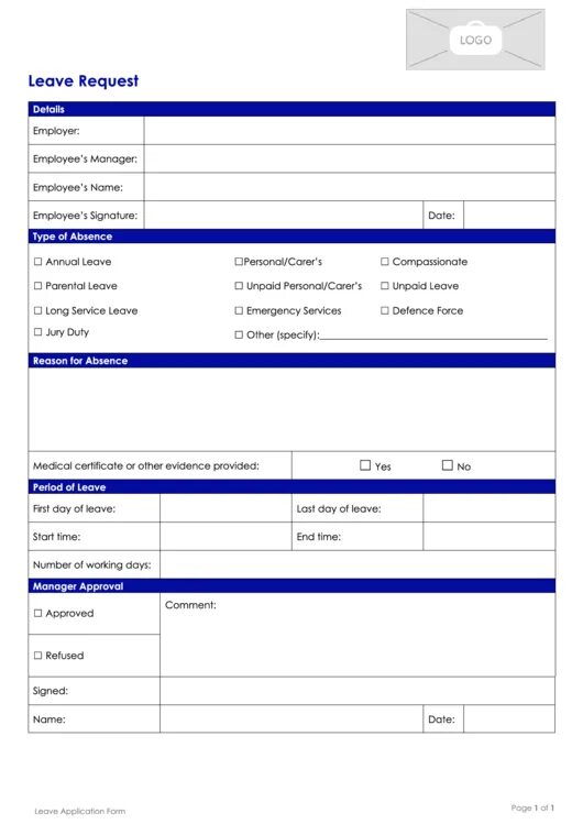 Related forms. Leave application. Leave forms. Leave a request. Unpaid leave application.