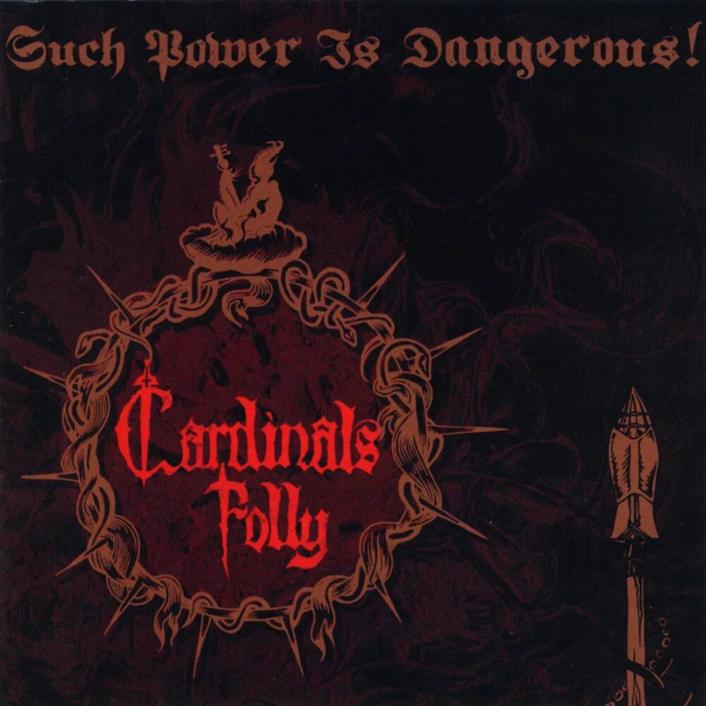 Such power. Cardinals Folly Band. Dangerous.