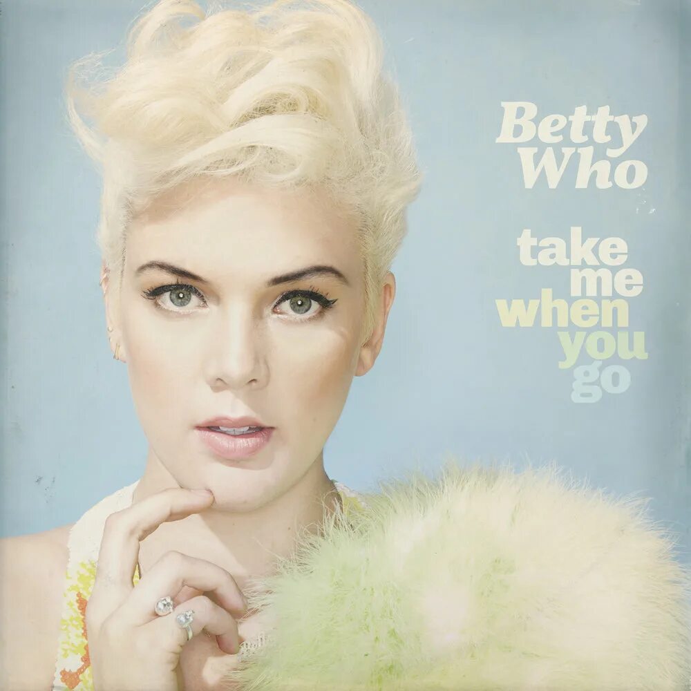 Betty who. Betty who. Betty who группа. Betty who all of you. Betty who alum.