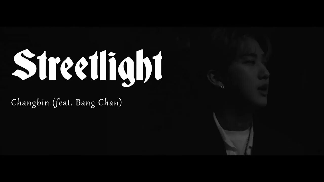 Changbin Streetlight. Обложка чанбин. Streetlight Stray Kids. Streetlight Changbin feat. Bang.