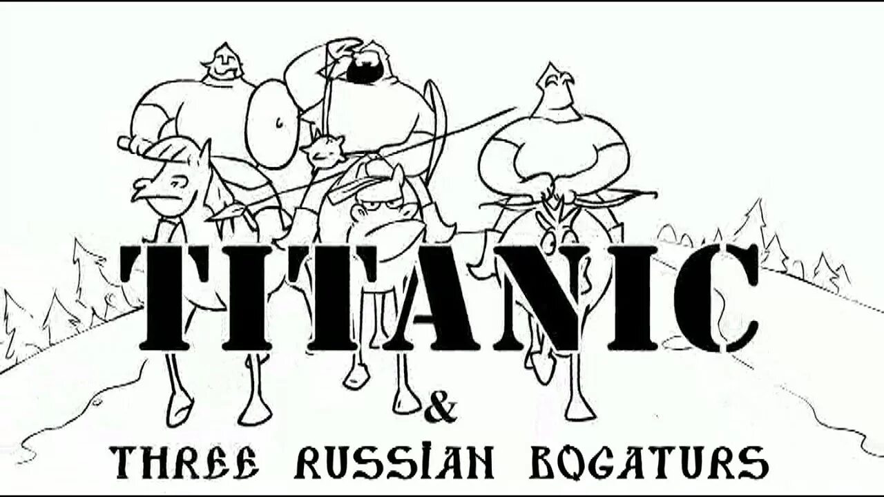 Three ru. Three Russian Bogaturs. Три богатыря. Three Russian Bogaturs Титаник. Три богатыря Bogaturs.