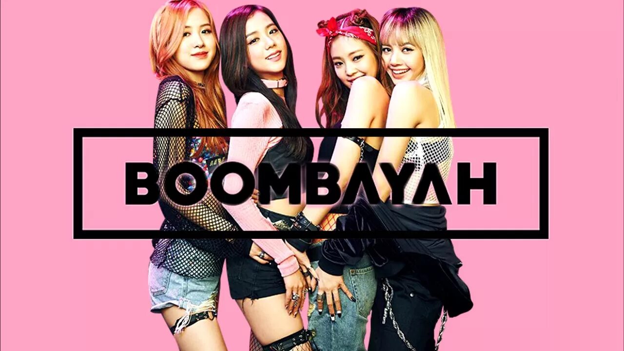 Black Pink бумбая. Блэк Пинк BOOMBAYAH. Блэк Пинк бумбая обложка. Блэк Пинк участницы бумбая. Английская песня пинк