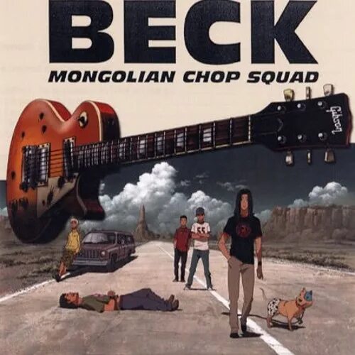 Beck перевод. Beck Mongolian Chop Squad махо. Beck: Mongolian Chop Squad / 2004. Beck Mongolian Chop Squad Стикеры.
