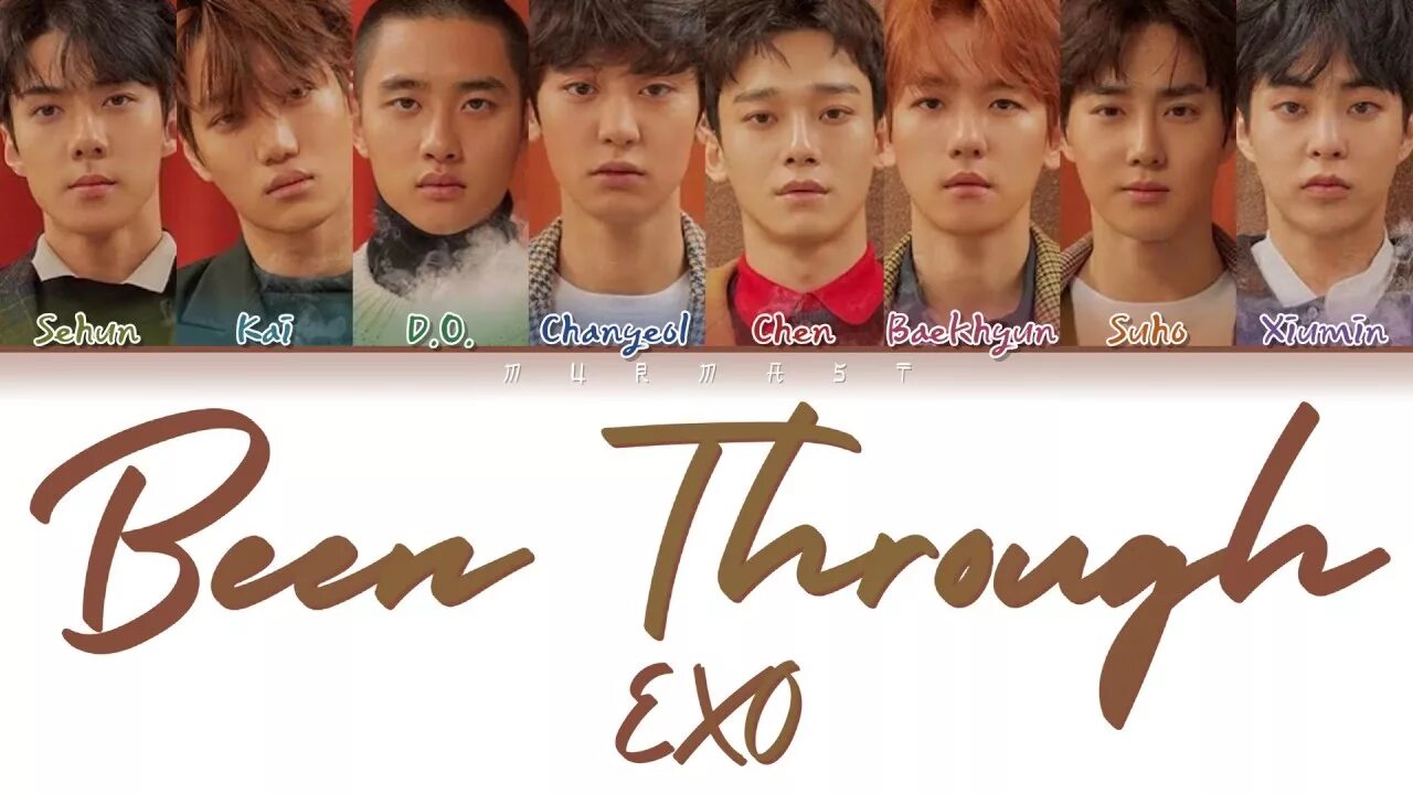 Exo been through. Exo been through