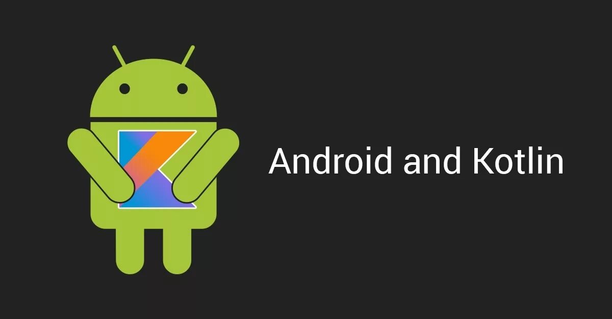 Разработка android приложений с нуля kotlin. Android разработка. Android Разработчик. Котлин андроид. Андроид разработка на Kotlin.