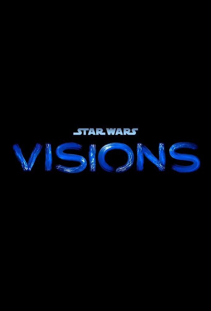 Звездные войны видение 2021. 2021 - Star Wars - Visions Постер. Звездные войны видения 2021. Звездные войны Вижин.