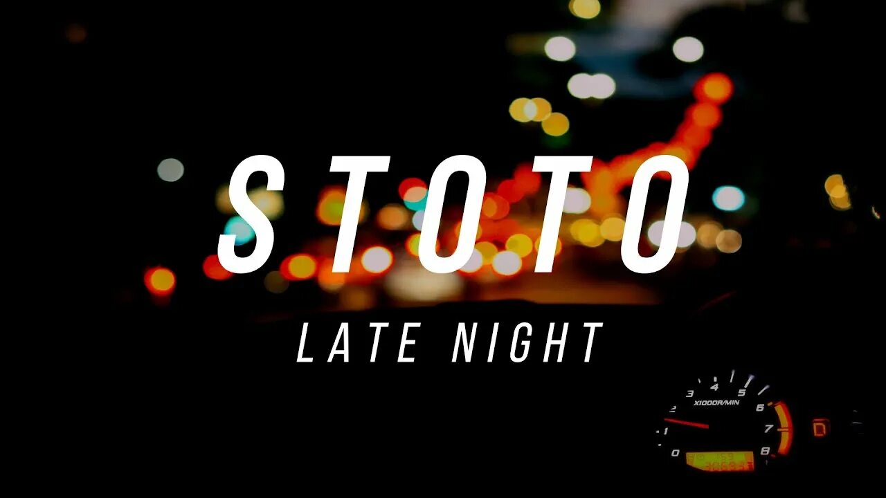 Stoto - late Night. Stoto that late Night feeling. Late Night (Original Mix) Stoto. Scxnks - late Night. Late night calls