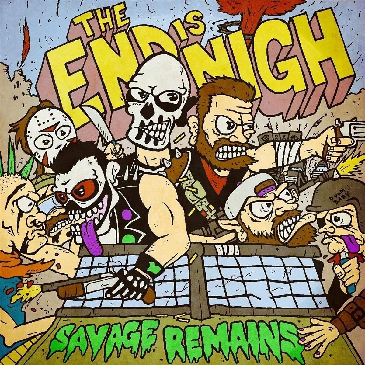 The end is nigh. Savage remains Horror Punk logo Merch.