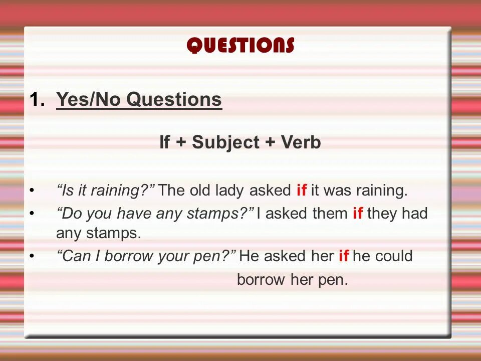 Can i borrow pen. Reported Yes no questions. Reported Speech Yes no questions. Questions in reported Speech. General questions in reported Speech.