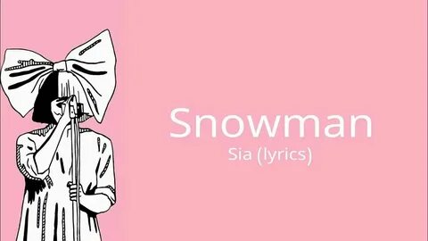 Текст песни snowman sia