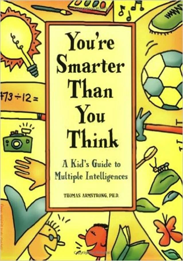 Re smarter. You're Smart. Smarter than you think.