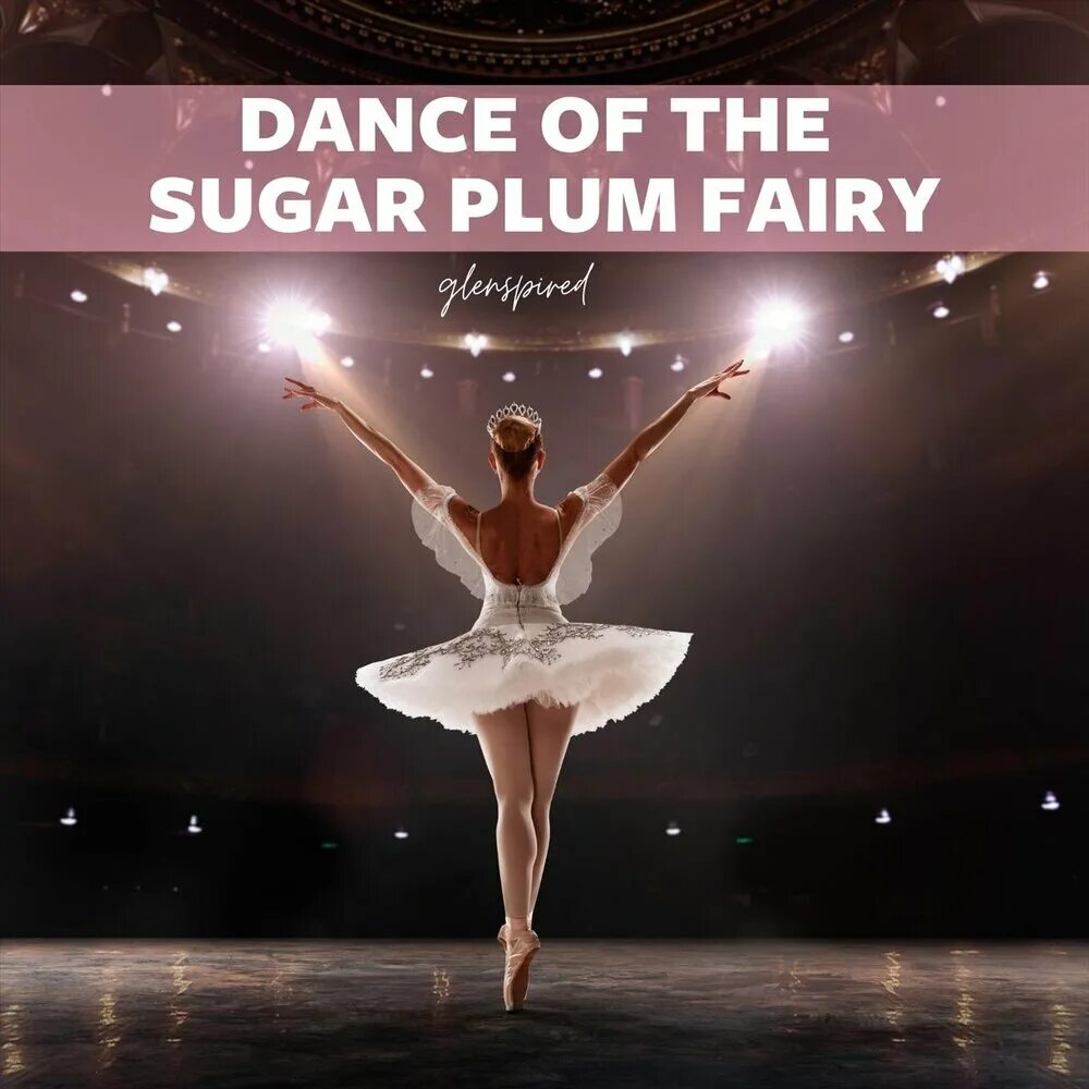 Dance of the Sugar Plum Fairy. Sugar Plum Fairy. Dance of the Sugar Plum Fairy Ноты для фортепиано. Ian Post Dance of the Sugar Plum Fairy обложка.