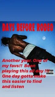 Travis scott days before rodeo