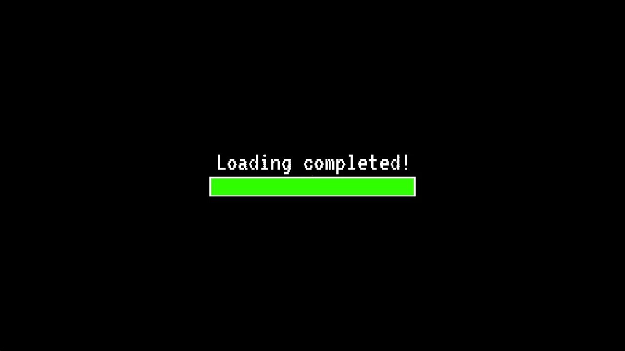 Loading complete. Loading completed. Loading для интро. Complete loading Screen. Complete loading PC.