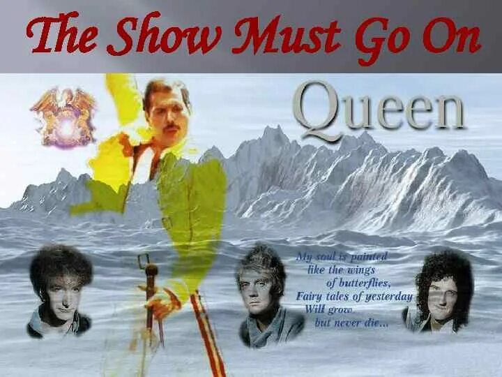 Песня шоу маст гоу он на русском. Queen show must go on фото. Show must go on слова. Show must go on обложка. Queen 1990.