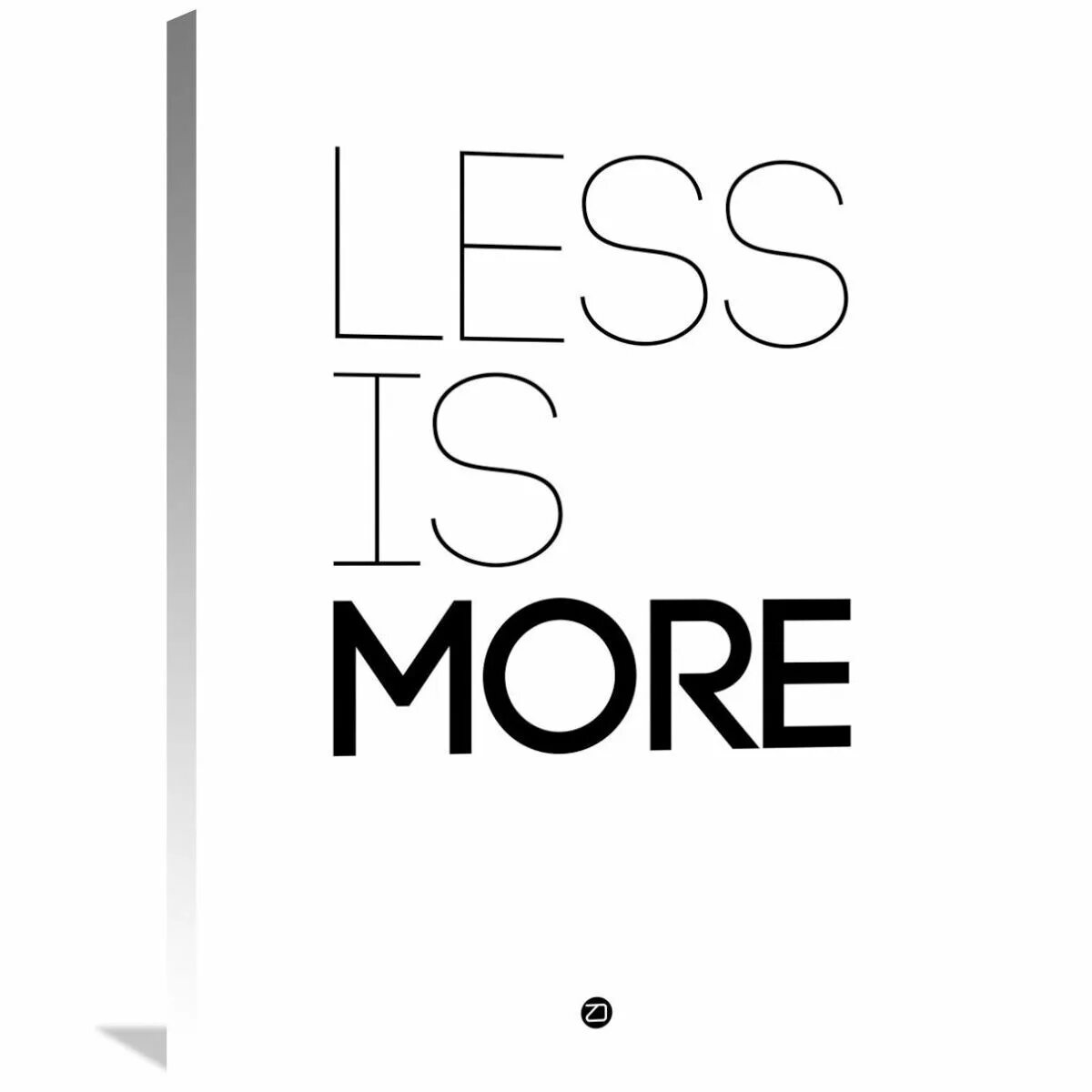 Less is more day be. Less is more. постер less is more. less is more wallpaper. more and more картинка.