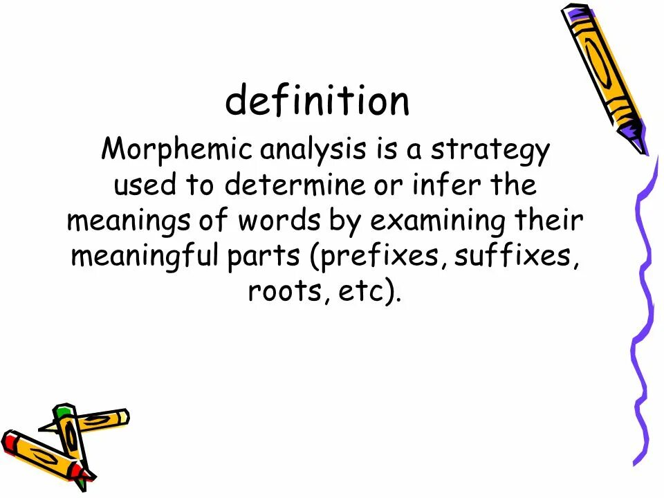 Morphemic Analysis. Definition of Words. Morphemic Analysis of the Word.