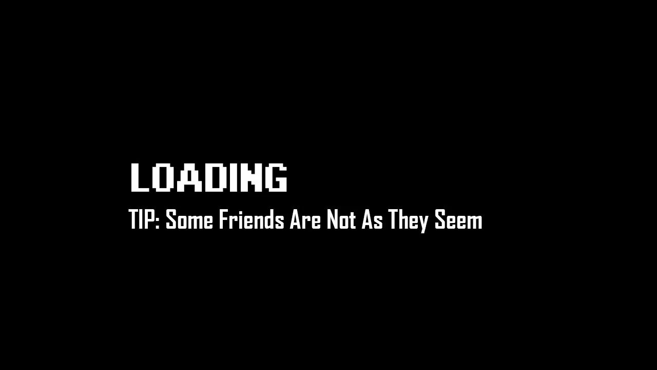 Loading Screen with Tips. Leave a Tip Screen.