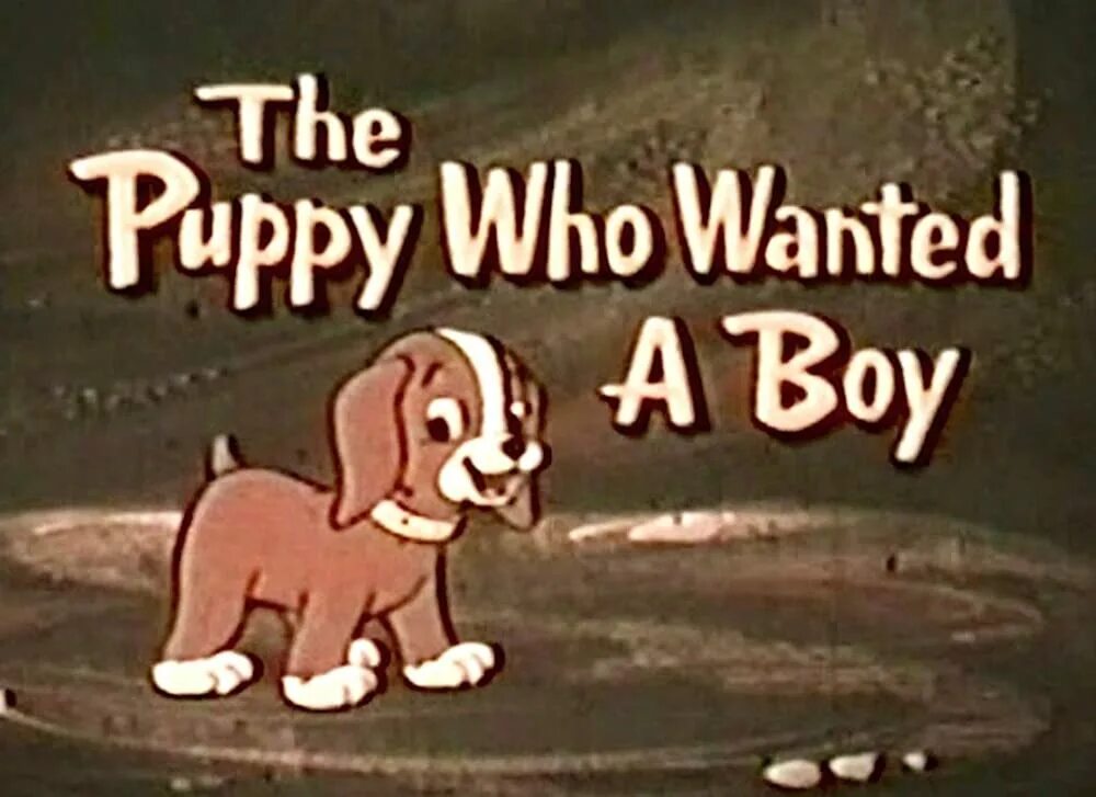 Don t mess with the puppy. The puppy who wanted a boy 1978. adventure игра 1979 собака.