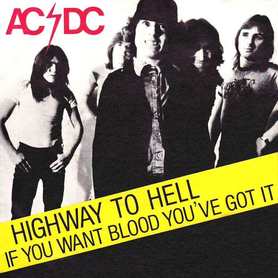Ac highway to hell. Ac dc highway to hell 1979. ac dc 1979 альбом. ас dc highway to hell. ac dc if you want blood you ve got it 1978.