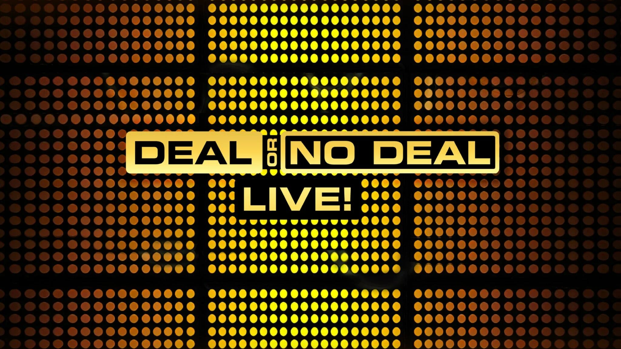 0 deal. No deal. Deal or no deal ticket. Deal or no deal Live show. Deal or no deal Boxes.