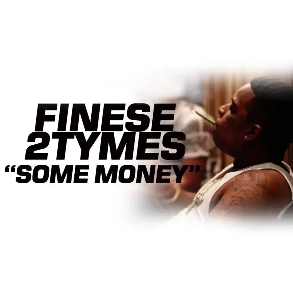 You want some money. Finesse2tymes. finese2tymes. hustle &amp; flow. 2019. some money. finesse2tymes rapper.