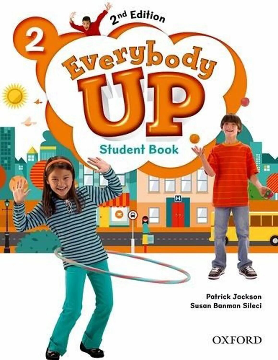 Everybody up 2. Everybody up. Student book. Everybody up 1: Workbook. More student book