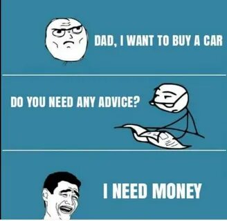 Dad wants me