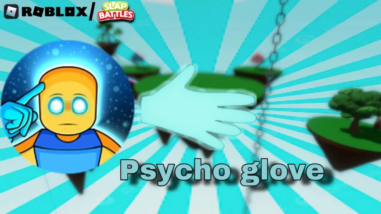Как получить перчатку облако в slap battles. Slap battles психо. slap battles psycho glove. слэп батл перчатки. как получить перчатку психо.