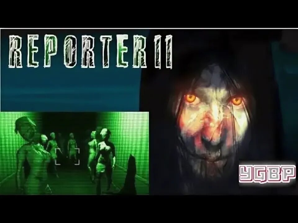 Reporter horror game