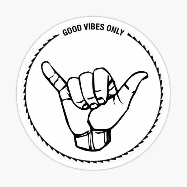 Good vibes на русский. Жест Шака. Good Vibes жест. Shaka Приветствие. Good Vibes знак рукой.