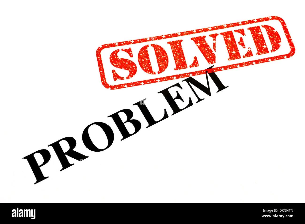 Is your issue solved. Problem solved. solved. resolved.