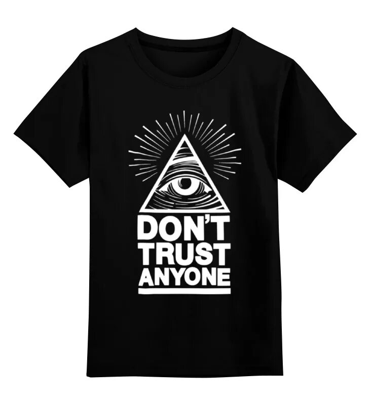 Don t trust песня. Футболка don't Trust anyone. Don't Trust anyone картинка. Don't Trust anyone тату. Футболка поло don't Trust anyone.