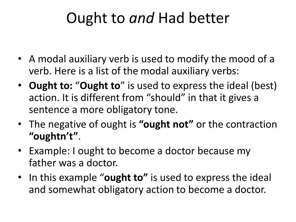 Had better модальный. Ought to модальный глагол. Предложения с ought to. Ought to negative form. Ought to had better.