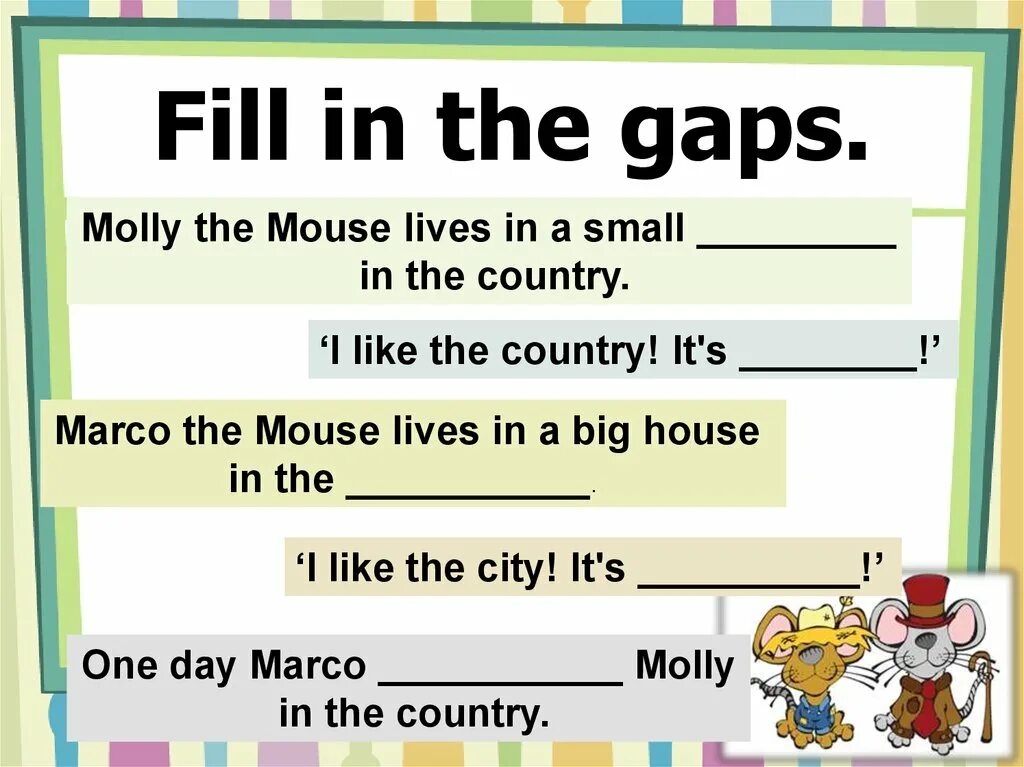 Fill is the a gaps. Fill in the gaps. fill in the gaps слова. fill in the gaps картинки. fill in the gaps номер 2 5 класс.