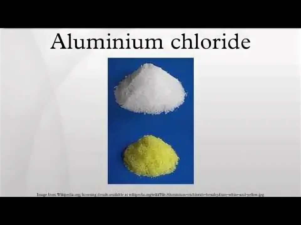 Бутан хлорид алюминия. Хлорид алюминия применение в быту. Хлорид алюминия применение.