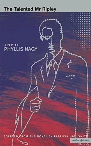 Талантливый мистер рипли постер. Highsmith,patricia -- the talented mr. Игра мистера рипли. Бесполезная классика книга. Джон малкович и гленн хедли.