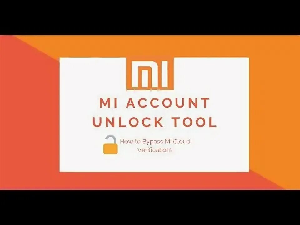 Unlock tool разблокировка mi аккаунта. Mi account unlock tool. mi account unlock.