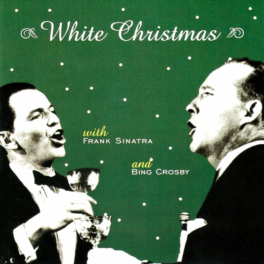 Фрэнк Синатра и бинг Кросби. White Christmas бинг Кросби. Bing Crosby White Christmas. White Christmas Фрэнк Синатра. Белое рождество песня