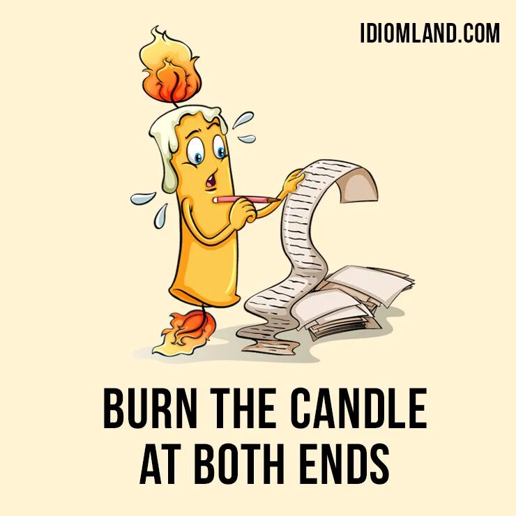 Speak idiom. Burn the Candle at both ends идиома. Идиомы. Идиомы на английском. Идиомы to be.